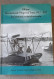 100 Jaar Internationale Vliegweek Temse 1912-2012, Een Historisch- Technisch Overzicht - Geschiedenis