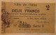 AISNE (02)  Ville De Guise 2 Francs 16 Février 1915 - Buoni & Necessità