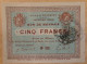 FOURMIES ( 59- NORD)  5 Francs Bon De Monnaie 28-10-1914 - Bons & Nécessité