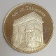 MEDAILLE - ARC DE TRIOMPHE - LES PLUS BEAUX TRESORS DU PATRIMOINE DE FRANCE - BE - Sonstige & Ohne Zuordnung