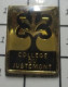 1618A  Pin's Pins / Beau Et Rare : ADMINISTRATIONS / COLLEGE DU JUSTEMONT VITRY SUR ORNE - Administration