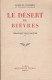 LE DESERT DE BIEVRESCHRONIQUE DES PASQUIERS GEORGES DUHAMEL (DEDICACE DE L AUTEUR 1950) - Libros Autografiados