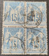 Sage N° 90 Avec Oblitération Cachet à Date En Bloc De 4  TTB - 1876-1898 Sage (Type II)