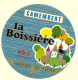 Etiqu. CAMEMBERT LA BOISSIERE 49 R Fabriqué En Poitou Neuve - Fromage