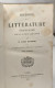 Histoire De La Littérature Française Sous La Restauration 1814-1830 En 2 Tomes Deuxième édition Revue Et Corrigée - Geschiedenis