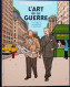 Floch / Fromental Et Bocquet - L'Art De La Guerre  - Une Aventure De Blake Et Mortimer à New York - Ed. Blake & Mortimer - Blake & Mortimer