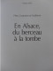 Freddy Sarg - En Alsace Du Berceau à La Tombe / 1998 - Oberlin - Alsace