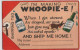 I'm Making Whoopie-e! - 6609 - Pubblicitari