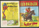 Bd " PETIT FORMAT Old Bridger Numero Special , 06 / 1958  - état D'usage - RAP 01 04 - Formatos Pequeños