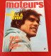 Moteurs N°93 Déc 1971 François Cevert Vainqueurs Français Grand Prix Chiron Etancelin Trintignant Renault 12 Gordini - Auto/Moto