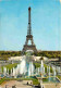 75 - Paris - Tour Eiffel - Jardins Et Jets D'eau Du Trocadéro - CPM - Voir Scans Recto-Verso - Tour Eiffel