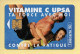 Télécarte 1997 : VITAMINE C UPSA / 50 Unités (voir Puce Et Numéro Au Dos) - 1997