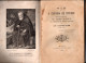 Vieux Livre.  VIE Du B. CRISPINO DE VITERBE . CRISPIN . LE SAINT JOYEUX . FF. MINEURS CAPUCINS  Par ILDEFONSE DE BARD. - 1801-1900