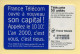 Télécarte 1998 : Ouverture Du Capital / 50 Unités (voir Puce Et Numéro Au Dos) - 1998