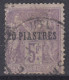 TIMBRE LEVANT SAGE 5F SURCHARGE 20 PIASTRES N° 8 OBLITERE - DEFECTUEUX - COTE 90 € - Usados