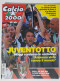 60272 Calcio 2000 - A. 9 N. 91 2005 - Juve Campionato / Milan Champion - Sport