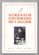 Almanach Gourmand De L'Allier 1990, Patrice Rötig, Didier Arrachart, Alain Daudier - Bourbonnais