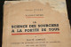 Livre Ancien Radiesthésie La Science Des Sourciers à La Portée De Tous 1938 - Georges Discry Dédicacé - Autographed