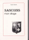 Sancoins, Mon Village, Robert Valentin, 2020, Envoi De L'auteur - Centre - Val De Loire