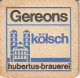 Hubertus Pils / Gereons Kölsch - Portavasos