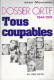 TELEVISION - DOSSIER O R T F 1944/1974 TOUS COUPABLES - 1ERE EDITION ALBIN MICHEL 1974, VOIR LES SCANNERS - Film/ Televisie