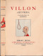 Villon - Dubout "OEUVRES" Edition Numérotée Gibert Jeune 1940 - 1901-1940