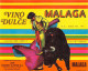 00069 "VINO DULCE - MOSTRANDO EL TORERO Y EL TORO MALAGA - EMBOTELLADO POR JOSE SANCHEZ AJOFRIN S.A." ETICH. ANIMATA - Andere & Zonder Classificatie