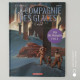 Delcampe - LA COMPAGNIE DES GLACES E.O. Cycle 1 Complet T1-2-3-4-5-6-7 - Original Edition - French