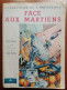 C1 Rene Henry FACE AUX MARTIENS 1946 Jaquette ILLUSTRE COULEURS SF PORT INCLUS France - SF-Romane Vor 1950