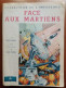 C1 Rene Henry FACE AUX MARTIENS 1946 Jaquette ILLUSTRE COULEURS SF PORT INCLUS France - Vóór 1950