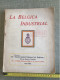 LA BELGICA INDUSTRIAL 'COMITE CENTRAL INDUSTRIEL DE BELGIQUE 1921-1922 - Altri & Non Classificati