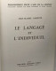 Le Langage Et L'individuel - Collection " Philosophies Pour L'âge De La Science " - Psychology/Philosophy