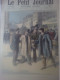 Le Petit Journal 263 Arrestation Arton Partition Le Moineau Sans Nid Enrolements Volontaires 1892 Lami Musée Versailles - Zeitschriften - Vor 1900