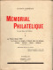 Gustave BERTRAND 1932 - Mémorial Philatélique - Tome I - France Depuis 1880, Andorre, Monaco, Sarre,… - Filatelia E Storia Postale