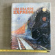 LES GRANDS EXPRESS BRYAN MORGAN EDITIONS PRINCESSE PARIS 1973 - Ferrovie & Tranvie