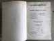 La Locomotive. Description Raisonnée De Ses Organes, à L'usage Des Ouvriers. Quatrième édition. 1948. LAMALLE Et LEGEIN - Chemin De Fer & Tramway