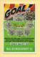 Grattage : GOAL / Emission N° 04 Du Code Jeu 375 (gratté) Trait Rouge - Billets De Loterie