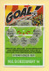 Grattage : GOAL / Emission N° 04 Du Code Jeu 375 (gratté) Trait Rouge - Biglietti Della Lotteria