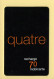 Mobicarte Collector : QUATRE / Orange / 06/2003 / Recharge 70 (voir Cadre Et Numérotation) - Cellphone Cards (refills)