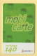 Mobicarte : Recharge 140 : Nouveau Logo : 06/2003 : France Télécom (voir Cadre Et Numérotation) - Mobicartes