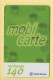 Mobicarte : Recharge 140 : France Télécom : 12/2001 (voir Cadre Et Numérotation) - Nachladekarten (Refill)