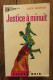 Justice à Minuit De J.Murray + La Mort Sort De L'ombre De A.Saint-Moore. Editions Fleuve Noir, Spécial Police 9-10. 1969 - Fleuve Noir