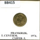 5 CENTIMES 1974 FRANCE Coin #BB415.U.A - 5 Centimes
