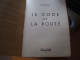 Livre " Le Code De La Route En Images " Par Jean Michel  Edition Ciné - Color 1960 - Sonstige & Ohne Zuordnung