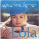 Séverine Ferrer. Lola, Qui Es-tu, Lola? - Disco & Pop