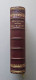 Missel. Reliure Cuir Et Tranche Dorée. Recueil De Prières. 1890 - Religión & Esoterismo