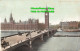 R410570 Westminster Bridge. London. 1906 - Autres & Non Classés