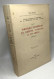 Politique Extérieure Et Défense Nationale Au XVIe Siècle (1538-1610) TOME III / études Critiques Sur L'Histoire De La Pr - Storia