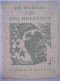 DE WERELD VAN SOO MOEREMAN Door Gerard Baron Walschap   Jacob Lodewijk Gerard Baron Walschap ° Londerzeel + Antwerpen - Literatuur