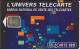 France: France Telecom 04.93 F353 540 L'univers Télécarte - 1993